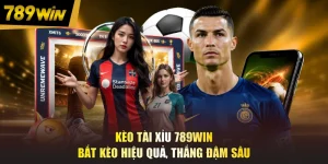 Kèo Tài Xỉu 789WIN - Bắt Kèo Hiệu Quả, Thắng Đậm Sâu