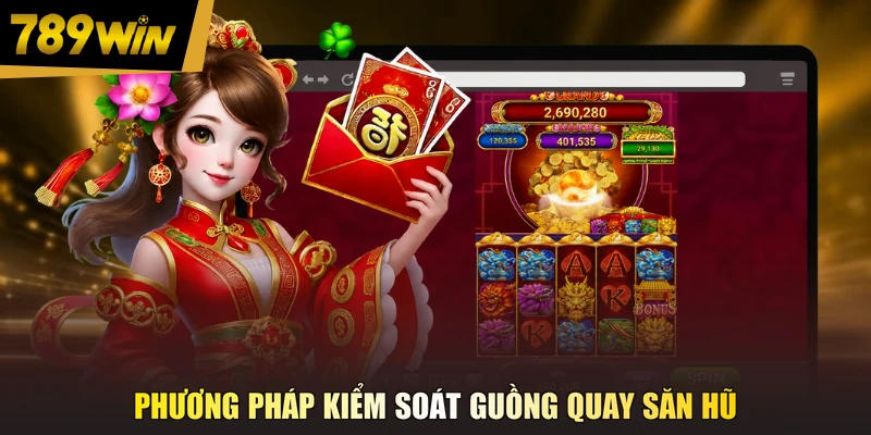 Phương pháp kiểm soát guồng quay săn hũ