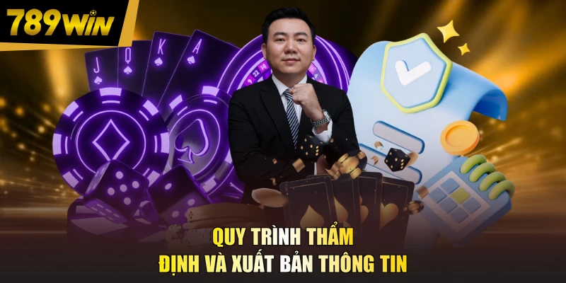 Quy trình thẩm định và xuất bản thông tin